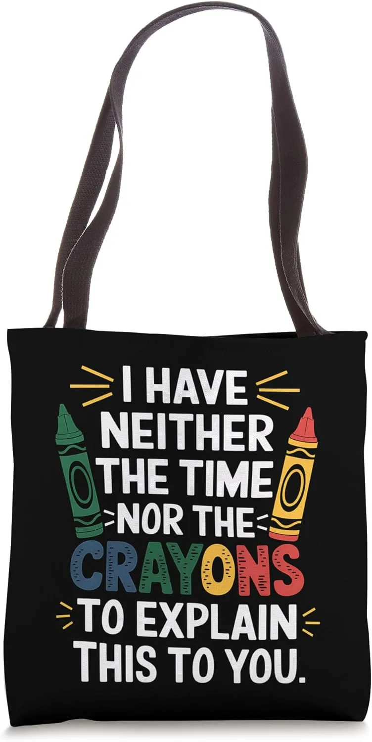 Crayons Teacher Funny Gift Crayons Tote Bag