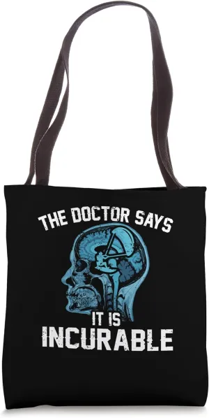 Funny The Doctor Says It Is Incurable Kite Boarding Lover Tote Bag
