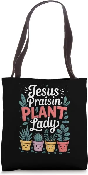 Jesus Praising Plant Lady - Christian Jesus Lovers Plant Tote Bag