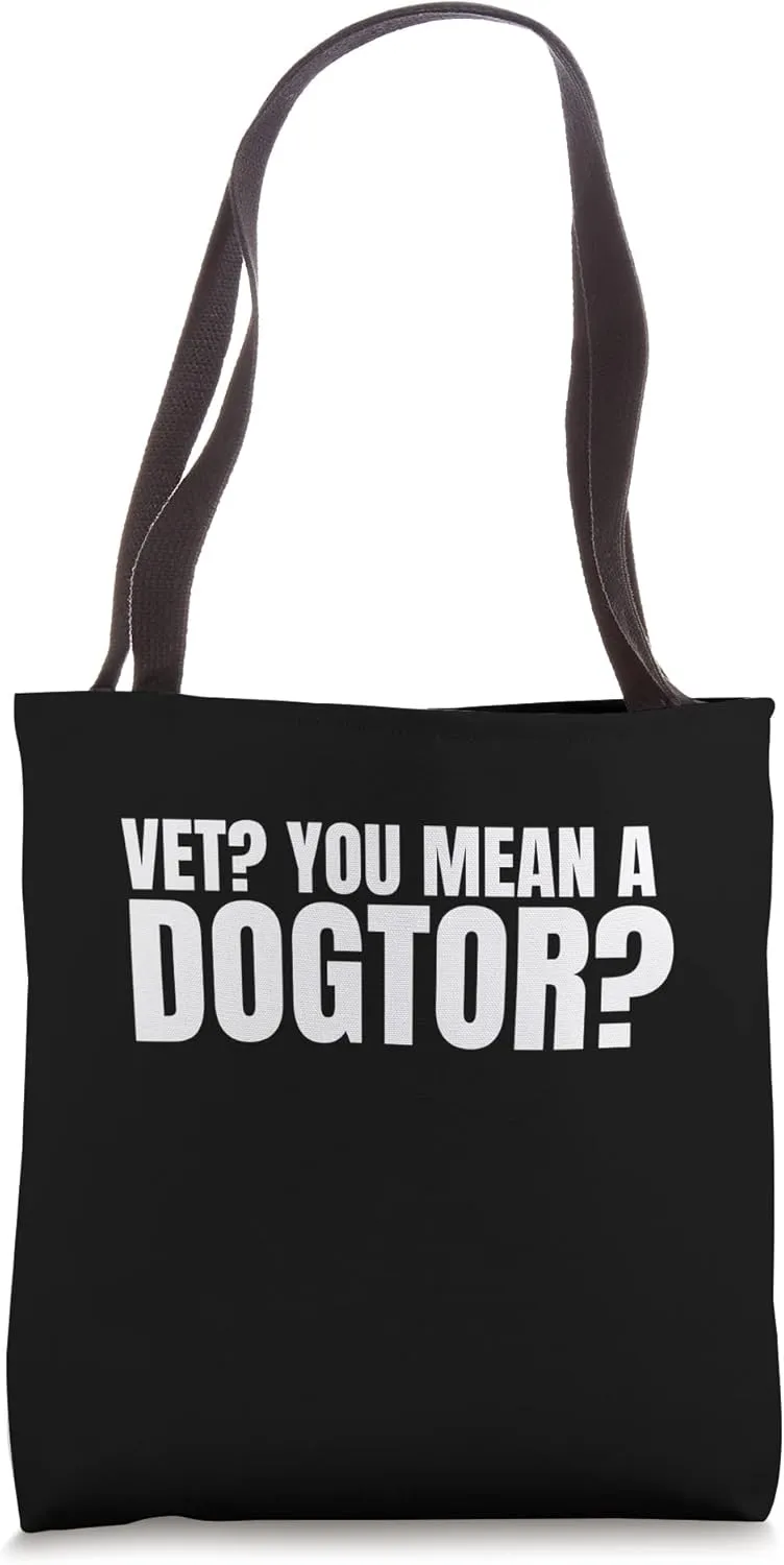 Sarcastic Doctors Of Cheerful Dogs Quote Tote Bag
