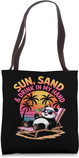 Sun, Sand and Drink In My Hand Summer Vacation Vibes Tote Bag