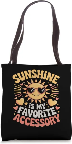 Sunshine is My Favorite Accessory Cute Sun Tote Bag