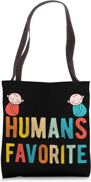 TINY HUMANS Are My FAVORITE Pediatric Nurse Hospital Doctor Tote Bag